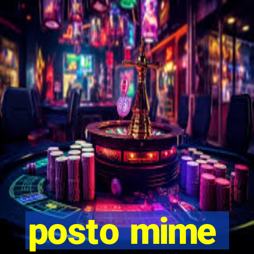 posto mime