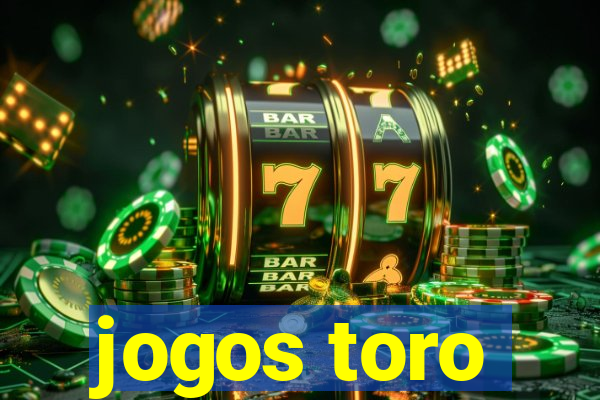 jogos toro