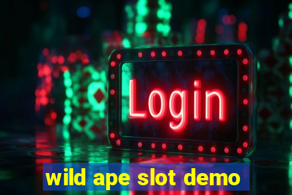 wild ape slot demo