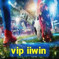 vip iiwin