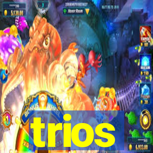 trios