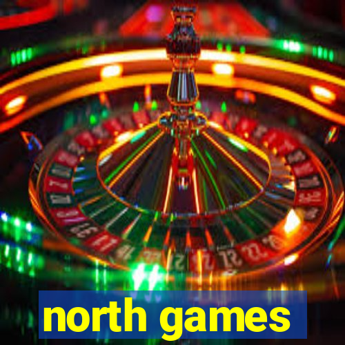 north games