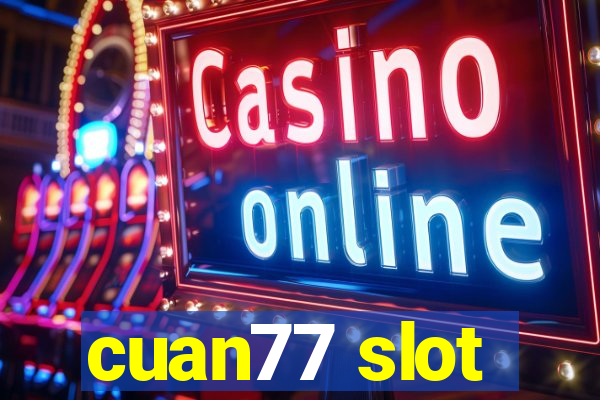 cuan77 slot