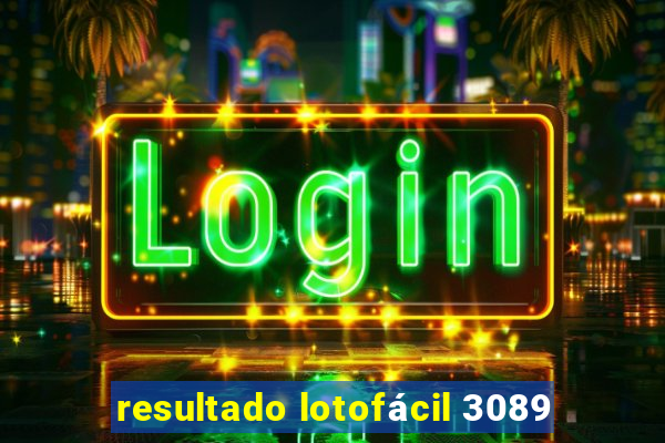 resultado lotofácil 3089