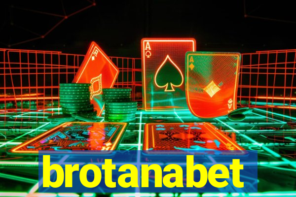 brotanabet