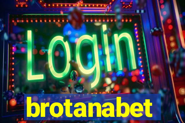 brotanabet