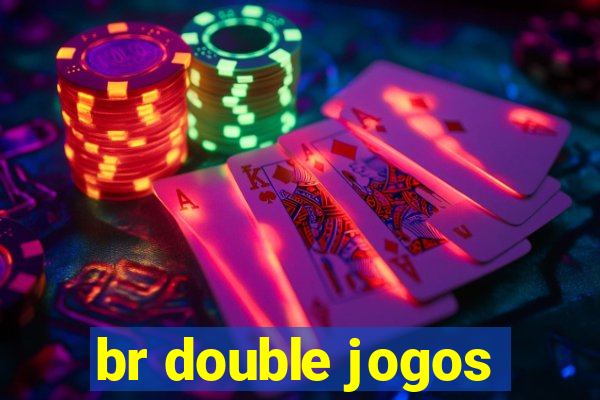 br double jogos