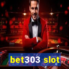 bet303 slot