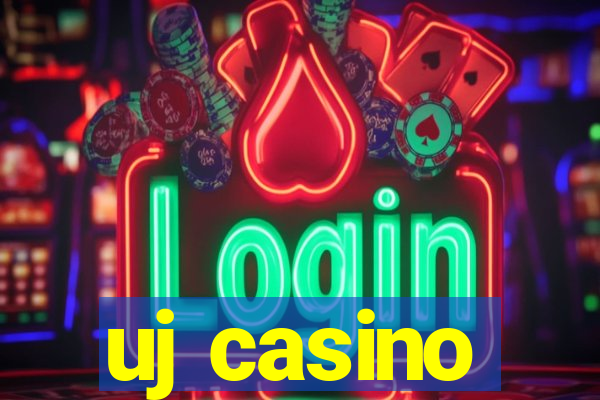 uj casino