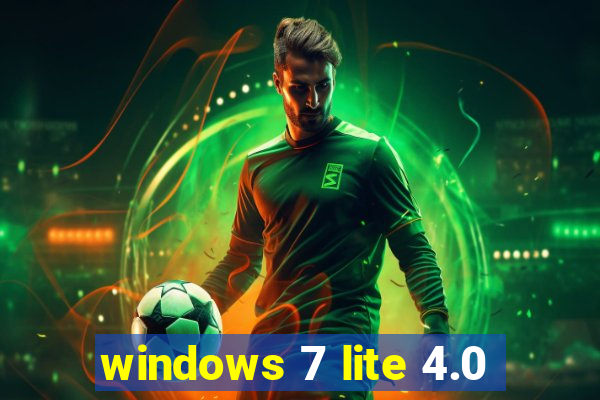 windows 7 lite 4.0