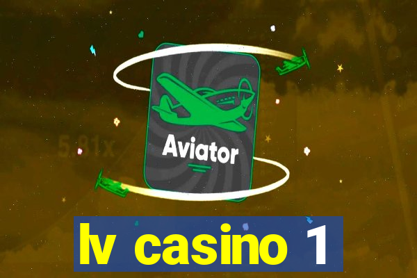 lv casino 1