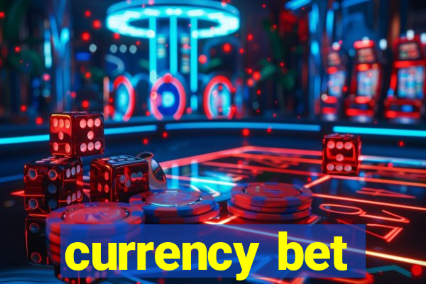 currency bet