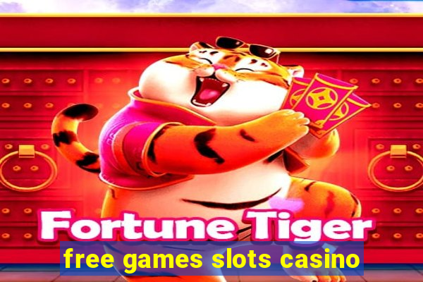 free games slots casino