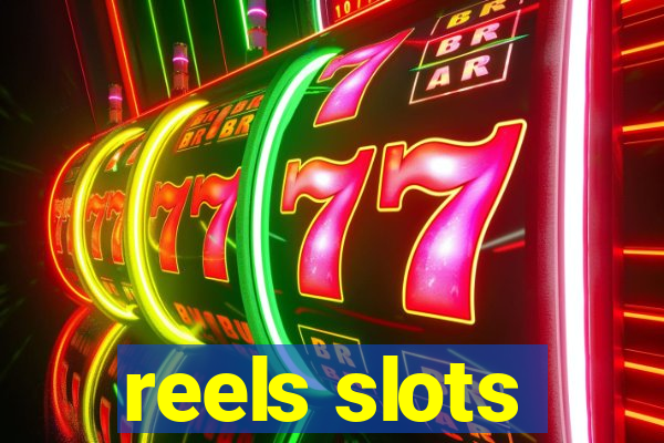 reels slots