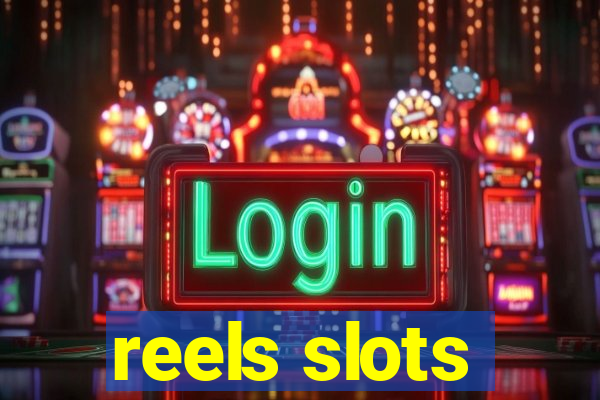 reels slots