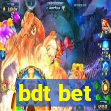 bdt bet