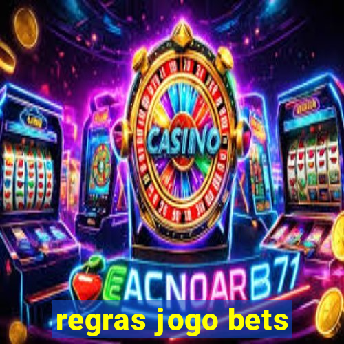 regras jogo bets