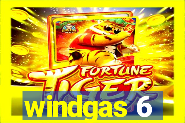 windgas 6