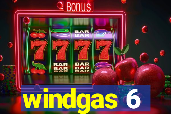 windgas 6