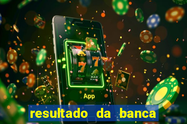 resultado da banca caminho da sorte hoje