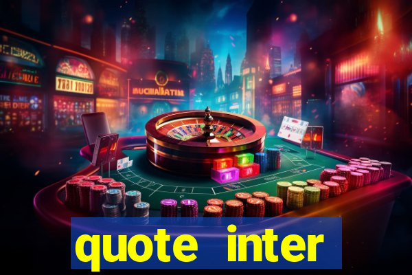 quote inter passaggio turno