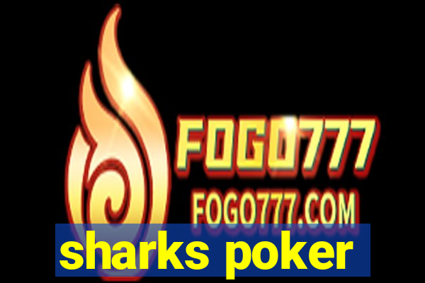 sharks poker