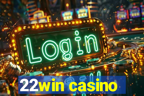 22win casino