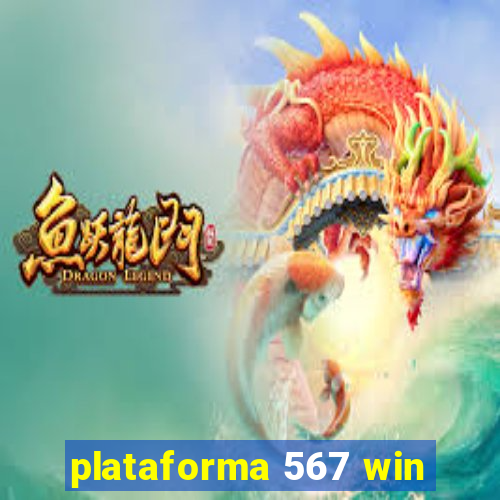 plataforma 567 win