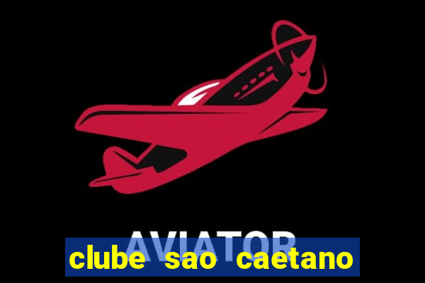 clube sao caetano rua ceara