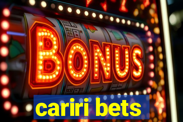 cariri bets