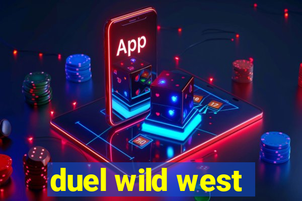 duel wild west