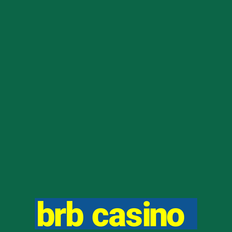 brb casino