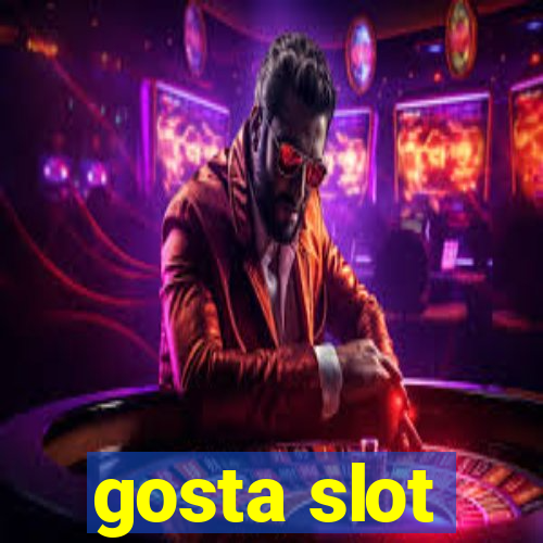 gosta slot