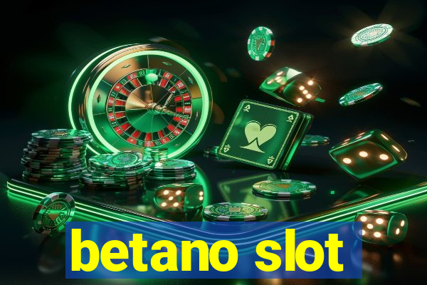 betano slot