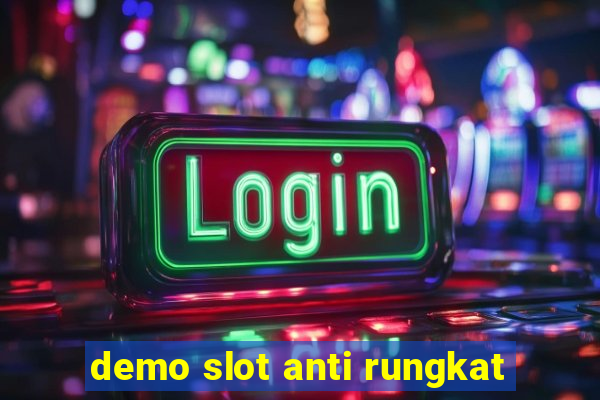 demo slot anti rungkat