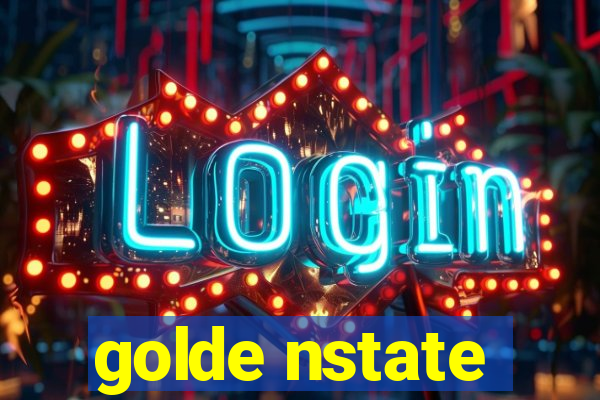 golde nstate