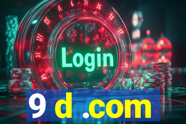 9 d .com