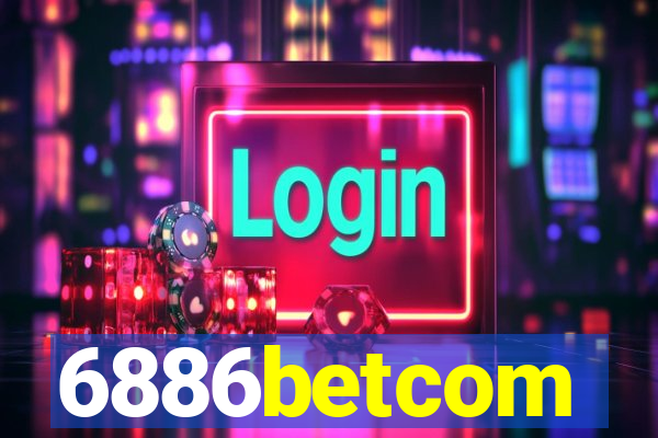 6886betcom