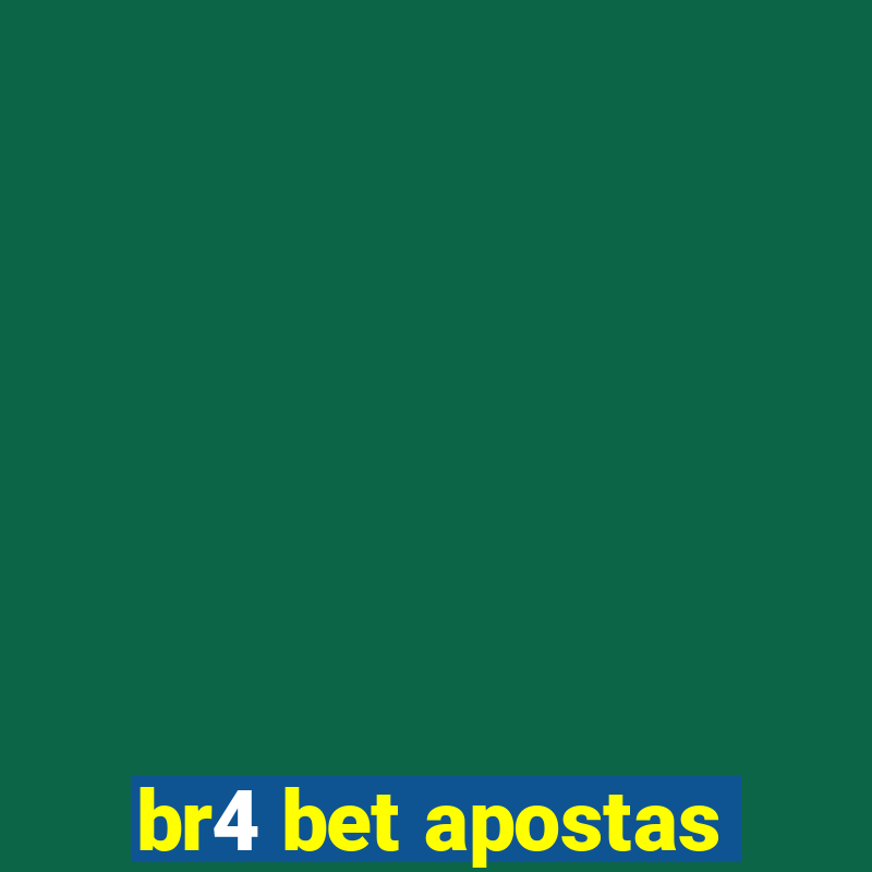 br4 bet apostas