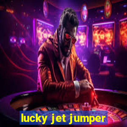 lucky jet jumper