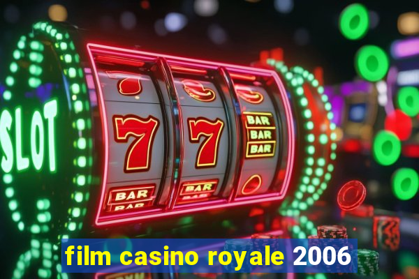 film casino royale 2006