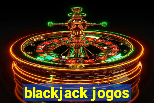 blackjack jogos