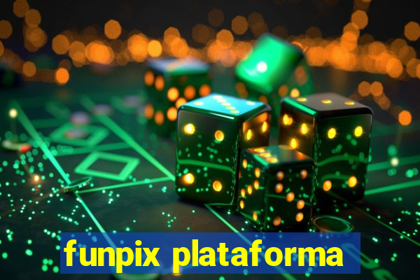 funpix plataforma