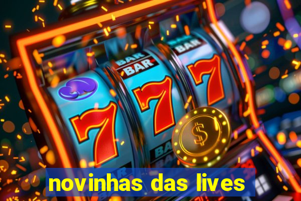 novinhas das lives