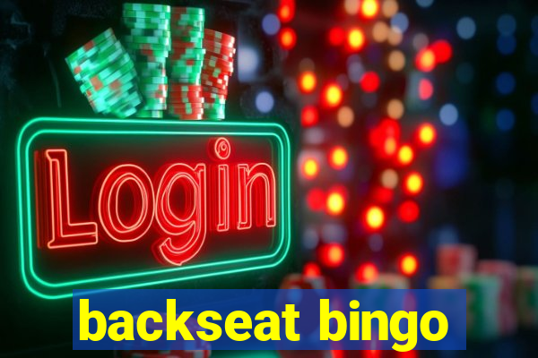 backseat bingo