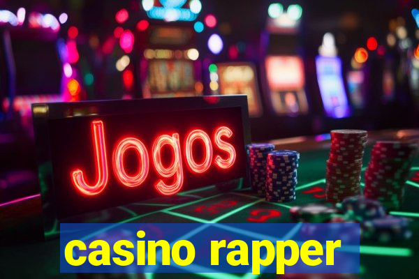 casino rapper