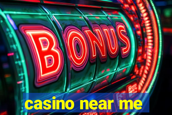 casino near me