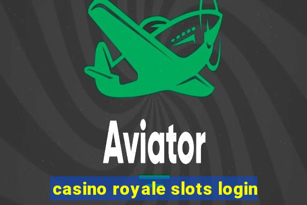 casino royale slots login