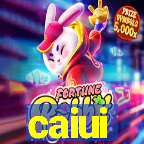 caiui