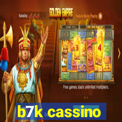 b7k cassino